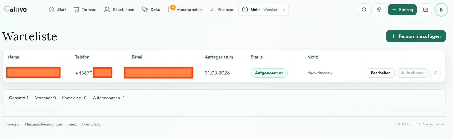 CALIVO Warteliste mit tabellarischer Übersicht über Anfragen (Name, Telefon, E-Mail, Anfragedatum, Status, Notiz) und Aktionen zum Aufnehmen oder Bearbeiten.